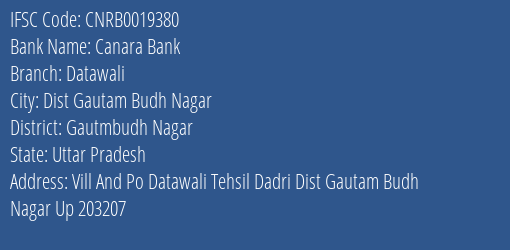 Canara Bank Datawali Branch Gautmbudh Nagar IFSC Code CNRB0019380