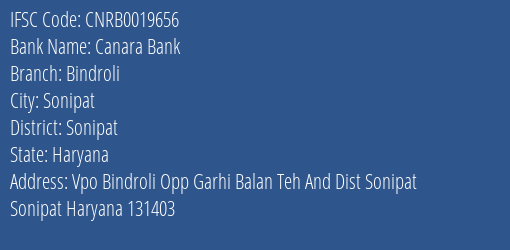 Canara Bank Bindroli Branch Sonipat IFSC Code CNRB0019656