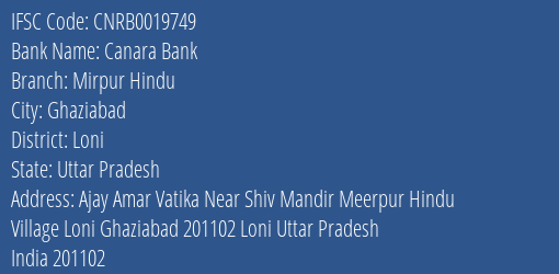 Canara Bank Mirpur Hindu Branch Loni IFSC Code CNRB0019749