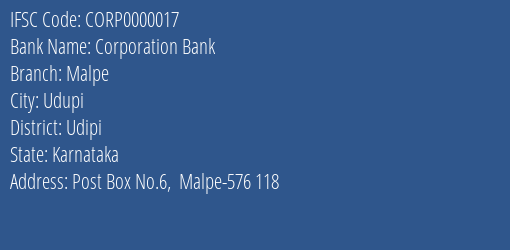 Corporation Bank Malpe Branch Udipi IFSC Code CORP0000017