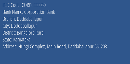 Corporation Bank Doddaballapur Branch, Branch Code 000050 & IFSC Code CORP0000050