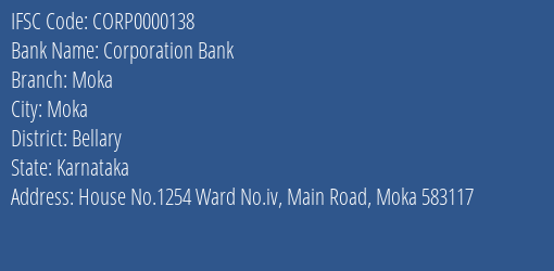 Corporation Bank Moka Branch Bellary IFSC Code CORP0000138