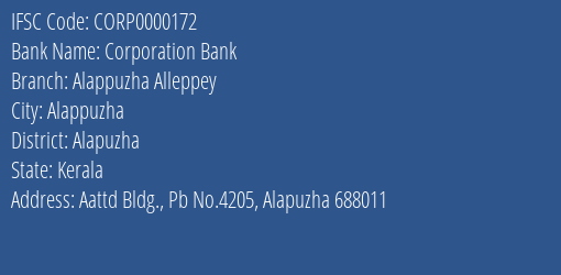 Corporation Bank Alappuzha Alleppey Branch Alapuzha IFSC Code CORP0000172