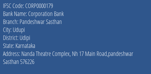 Corporation Bank Pandeshwar Sasthan Branch Udipi IFSC Code CORP0000179