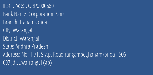 Corporation Bank Hanamkonda Branch Warangal IFSC Code CORP0000660