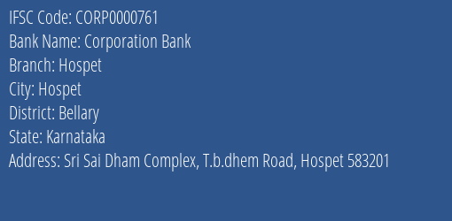 Corporation Bank Hospet Branch Bellary IFSC Code CORP0000761