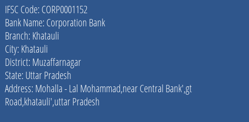 Corporation Bank Khatauli Branch Muzaffarnagar IFSC Code CORP0001152