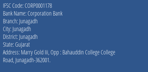 Corporation Bank Junagadh Branch, Branch Code 001178 & IFSC Code CORP0001178