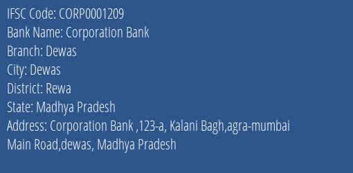 Corporation Bank Dewas Branch Rewa IFSC Code CORP0001209