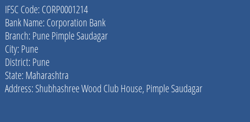Corporation Bank Pune Pimple Saudagar Branch Pune IFSC Code CORP0001214