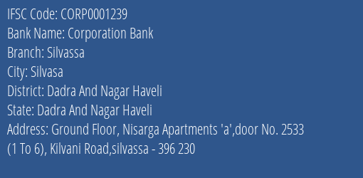 Corporation Bank Silvassa Branch, Branch Code 001239 & IFSC Code Corp0001239
