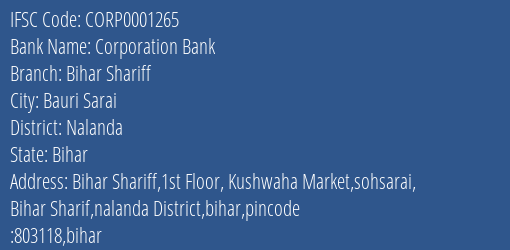 Corporation Bank Bihar Shariff Branch Nalanda IFSC Code CORP0001265