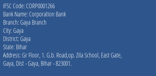 Corporation Bank Gaya Branch Branch, Branch Code 001266 & IFSC Code CORP0001266