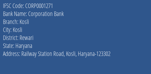 Corporation Bank Kosli Branch, Branch Code 001271 & IFSC Code Corp0001271