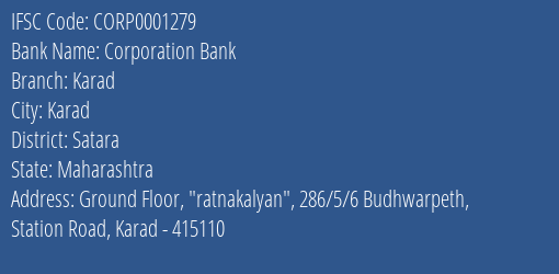 Corporation Bank Karad Branch Satara IFSC Code CORP0001279