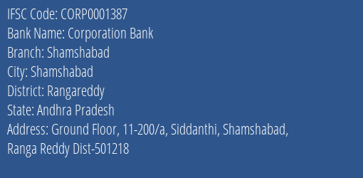 Corporation Bank Shamshabad Branch Rangareddy IFSC Code CORP0001387