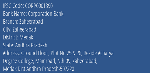Corporation Bank Zaheerabad Branch Medak IFSC Code CORP0001390