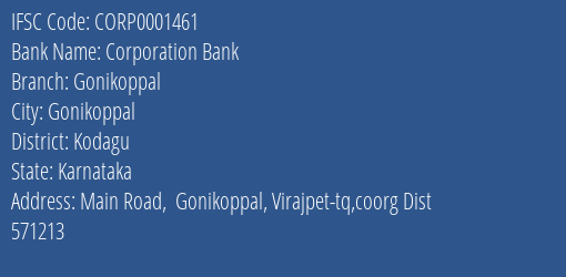 Corporation Bank Gonikoppal Branch Kodagu IFSC Code CORP0001461
