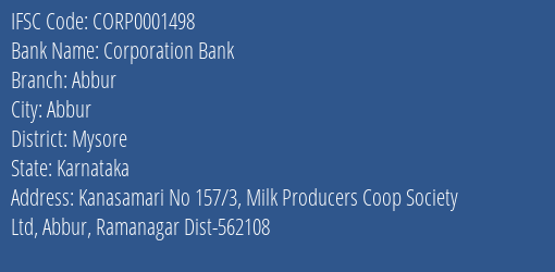 Corporation Bank Abbur Branch Mysore IFSC Code CORP0001498