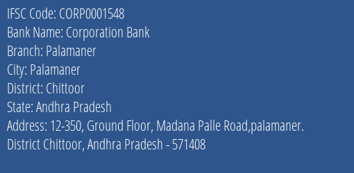 Corporation Bank Palamaner Branch Chittoor IFSC Code CORP0001548