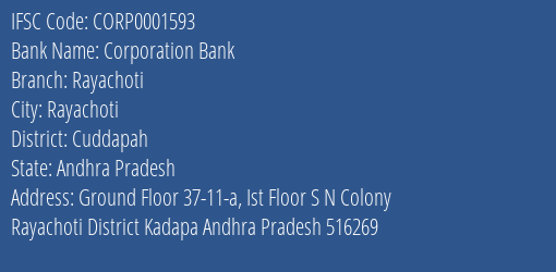Corporation Bank Rayachoti Branch Cuddapah IFSC Code CORP0001593