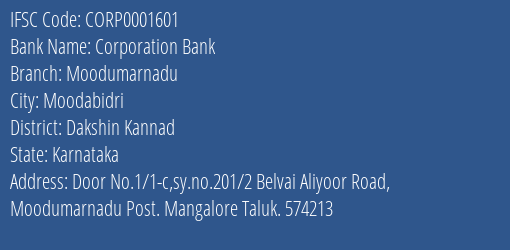 Corporation Bank Moodumarnadu Branch Dakshin Kannad IFSC Code CORP0001601