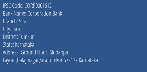Corporation Bank Sira Branch Tumkur IFSC Code CORP0001612
