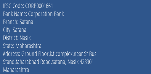 Corporation Bank Satana Branch Nasik IFSC Code CORP0001661