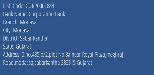 Corporation Bank Modasa Branch Sabar Kantha IFSC Code CORP0001684