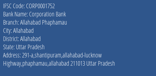 Corporation Bank Allahabad Phaphamau Branch, Branch Code 001752 & IFSC Code Corp0001752