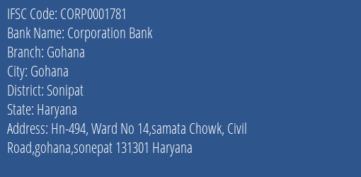 Corporation Bank Gohana Branch Sonipat IFSC Code CORP0001781