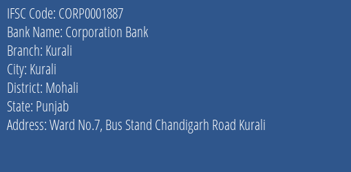 Corporation Bank Kurali Branch Mohali IFSC Code CORP0001887