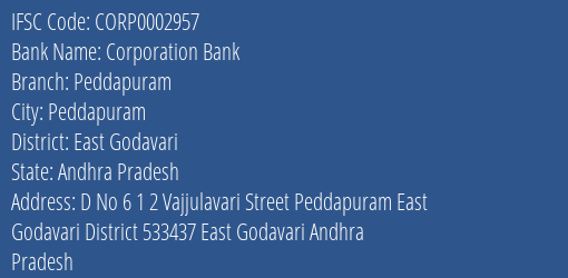 Corporation Bank Peddapuram Branch East Godavari IFSC Code CORP0002957