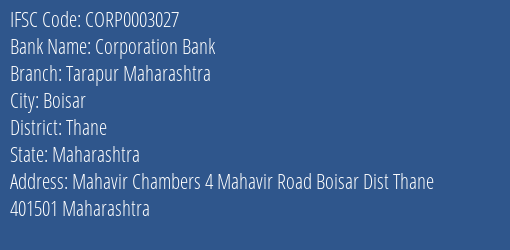 Corporation Bank Tarapur Maharashtra Branch Thane IFSC Code CORP0003027
