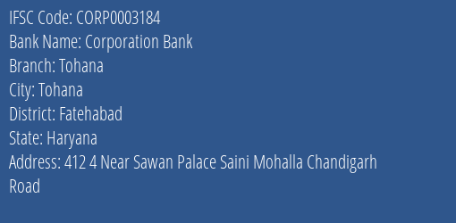 Corporation Bank Tohana Branch Fatehabad IFSC Code CORP0003184