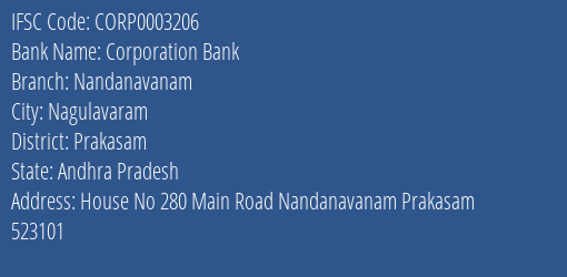 Corporation Bank Nandanavanam Branch Prakasam IFSC Code CORP0003206