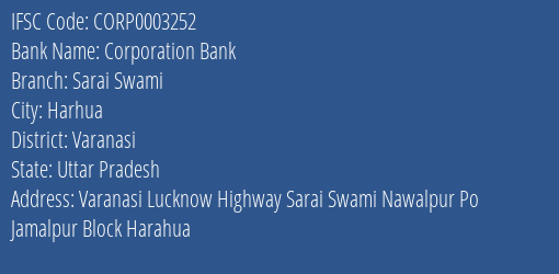 Corporation Bank Sarai Swami Branch Varanasi IFSC Code CORP0003252