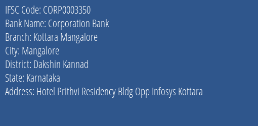 Corporation Bank Kottara Mangalore Branch Dakshin Kannad IFSC Code CORP0003350