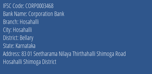 Corporation Bank Hosahalli Branch Bellary IFSC Code CORP0003468