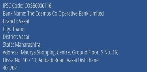 The Cosmos Co Operative Bank Limited Vasai Branch, Branch Code 000116 & IFSC Code COSB0000116