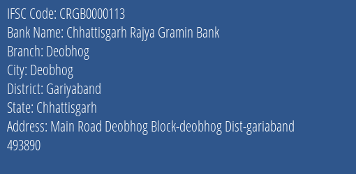 Chhattisgarh Rajya Gramin Bank Deobhog Branch Gariyaband IFSC Code CRGB0000113