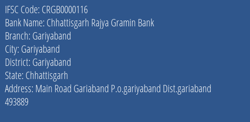 Chhattisgarh Rajya Gramin Bank Gariyaband Branch Gariyaband IFSC Code CRGB0000116