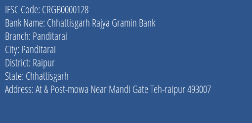 Chhattisgarh Rajya Gramin Bank Panditarai Branch Raipur IFSC Code CRGB0000128