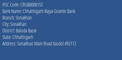 Chhattisgarh Rajya Gramin Bank Sonakhan Branch Baloda Bazar IFSC Code CRGB0000155