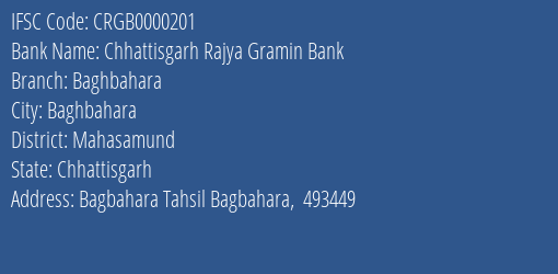 Chhattisgarh Rajya Gramin Bank Baghbahara Branch Mahasamund IFSC Code CRGB0000201