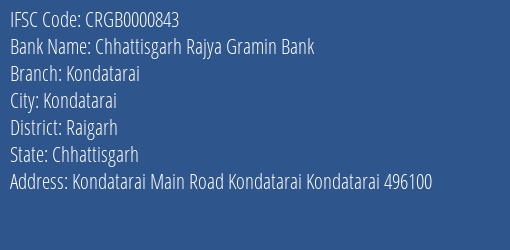 Chhattisgarh Rajya Gramin Bank Kondatarai Branch Raigarh IFSC Code CRGB0000843