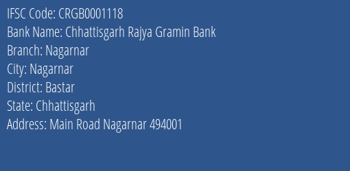 Chhattisgarh Rajya Gramin Bank Nagarnar Branch Bastar IFSC Code CRGB0001118
