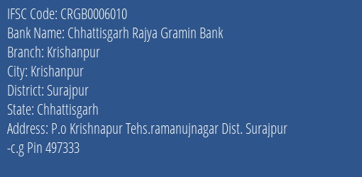 Chhattisgarh Rajya Gramin Bank Krishanpur Branch Surajpur IFSC Code CRGB0006010