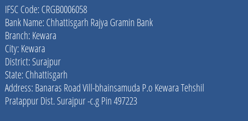 Chhattisgarh Rajya Gramin Bank Kewara Branch Surajpur IFSC Code CRGB0006058