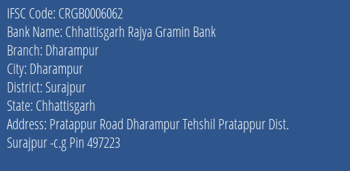 Chhattisgarh Rajya Gramin Bank Dharampur Branch Surajpur IFSC Code CRGB0006062